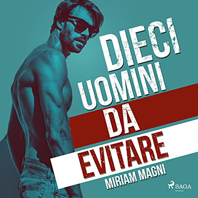 Miriam Magni - Dieci uomini da evitare (2022) (mp3 - 128 kbps)