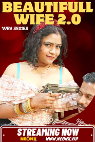 Beautifull Wife 2.0 (2023) NeonX Short Film Watch Online Beautifull Wife 2.0 (2023) NeonX Short Film Watch Online