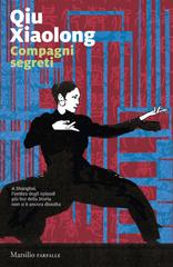 Qiu Xiaolong – Compagni segreti (2026)