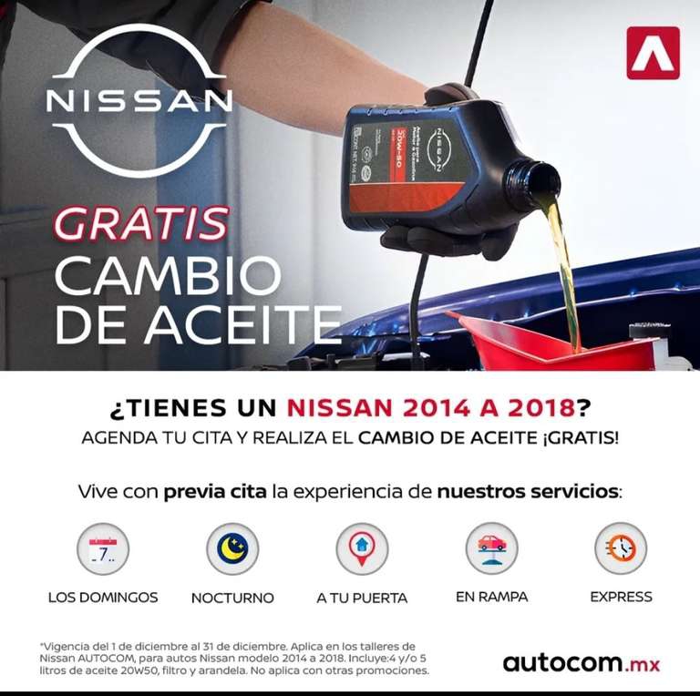Nissan autocom: Cambio de aceite gratis autos 2014 a 2018 
