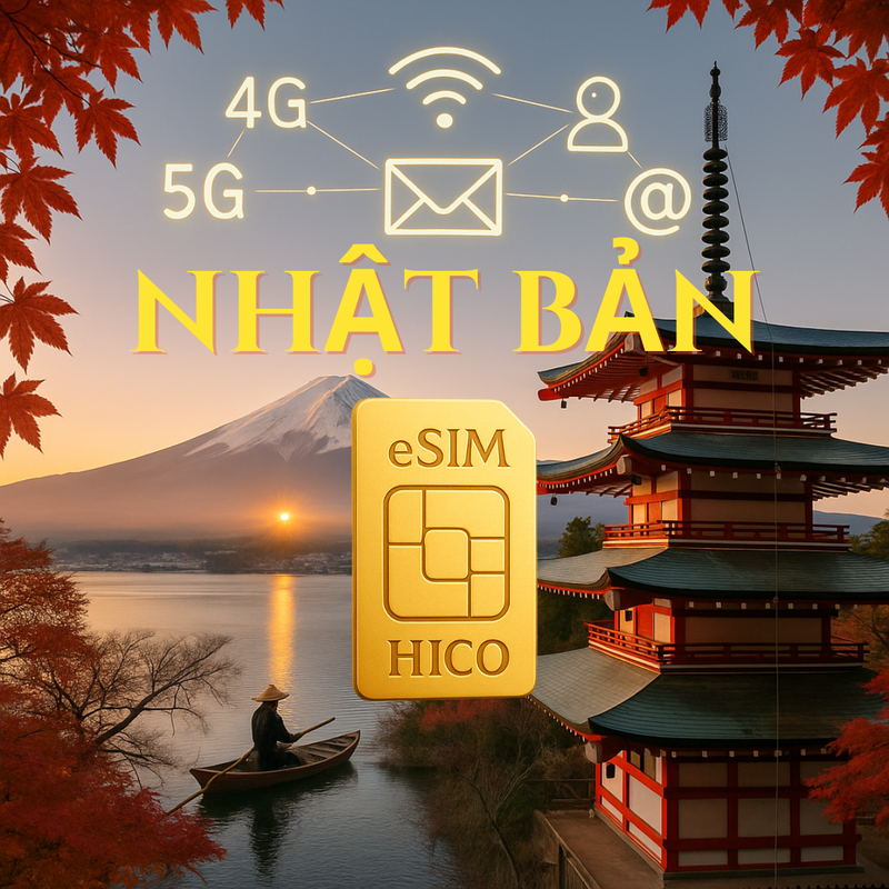 Mua eSIM Nhật Bản từ Hico để kết nối tốc độ cao