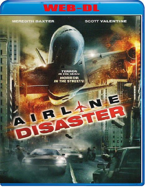 Airline Disaster (2010) mkv FullHD 1080p WEBDL ITA