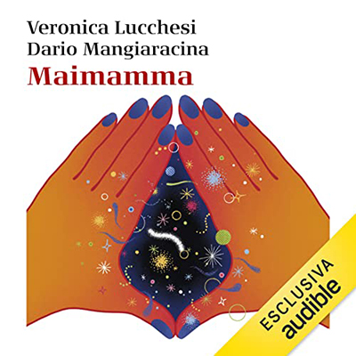 Veronica Lucchesi, Dario Mangiaracina - Maimamma (2023) (mp3 - 128 kbps)