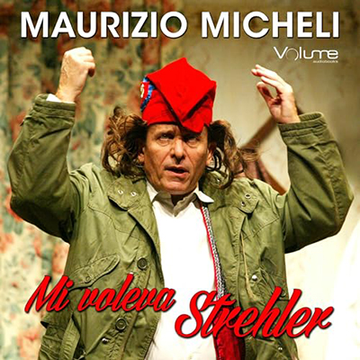 Maurizio Micheli - Mi voleva Strehler (2023) (mp3 - 128 kbps)
