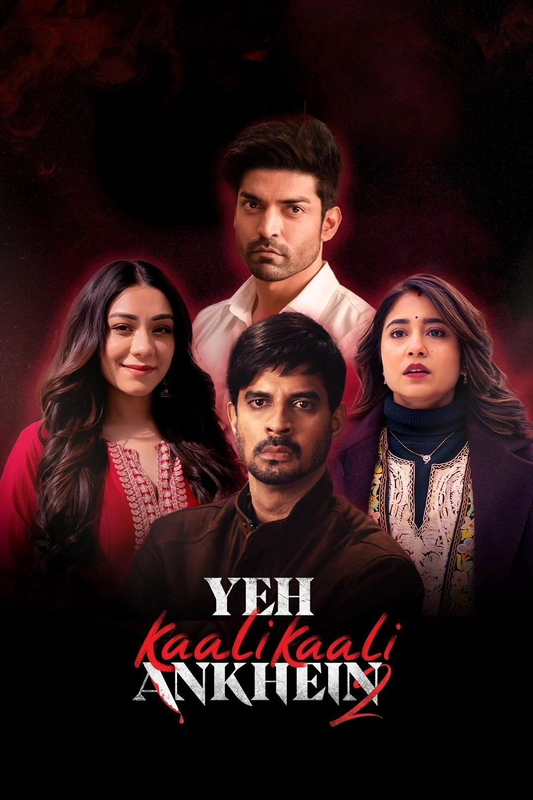 Yeh Kaali Kaali Ankhein 2024 S02 Complete Hindi ORG 1080p 720p 480p WEB-DL x265