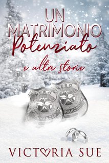 Victoria Sue - Un matrimonio potenziato, e altre storie (2024)