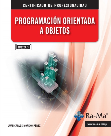 Programación orientada a objetos. MF0227_3 - Juan Carlos Moreno Pérez (PDF) [VS]