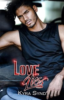 Kyra Synd - Outlawed Malibù. MC Romance series Vol. 5. Love Lies (2024)