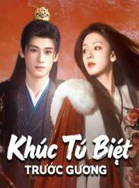 Khúc Từ Biệt Trước Gương