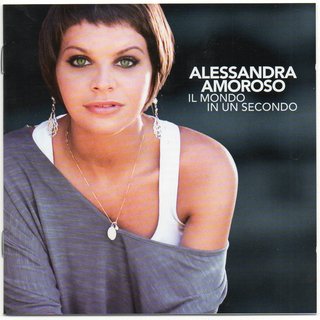 Alessandra Amoroso - Il mondo in un secondo (2010) .mp3 - 320 kbps