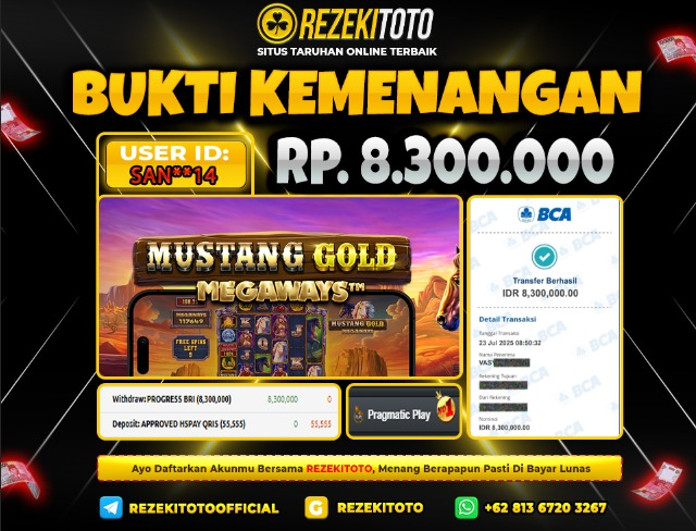 BUKTI KEMENANGAN 23 JULI 2025  MUSTANG GOLD MEGAWAYS 8 JUTA  