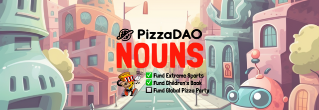Nouns x PizzaDAO Global Pizza Party|690x239, 100%