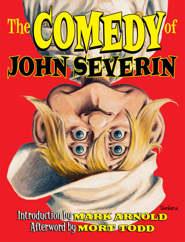 The Comedy of John Severin Volume 1