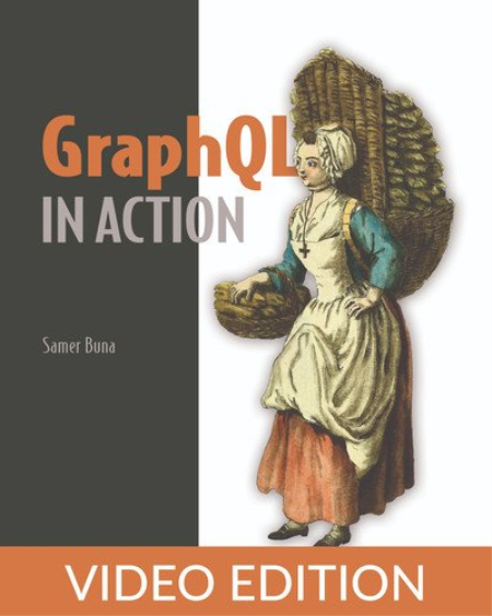 GraphQL in Action, Video Edition