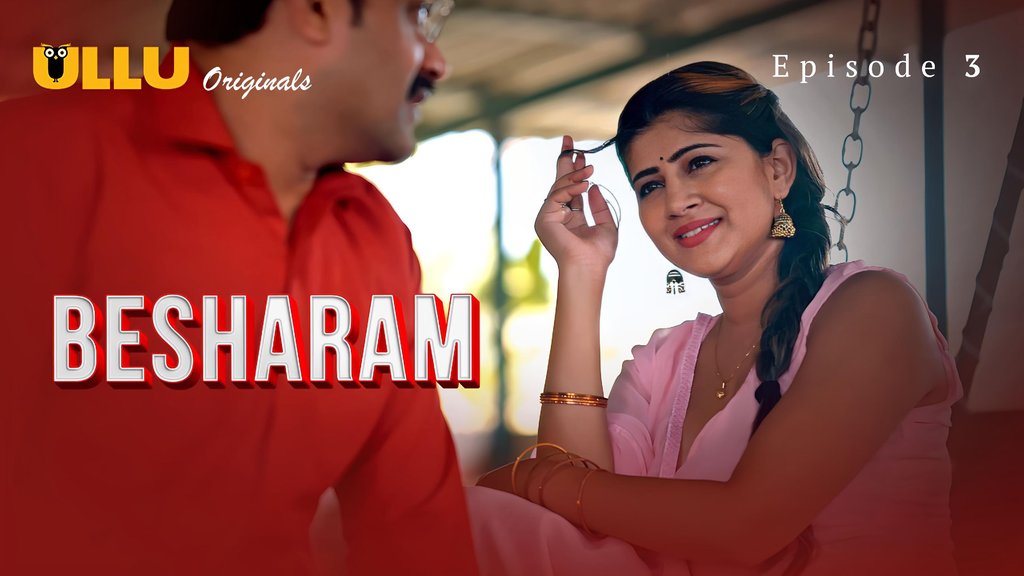 Besharam S01E03 Hot Hindi Web Series Ullu