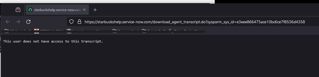 Screenshot of a browser window. The url is long and stupid. Starbuckshelp.service something something bunch of numbers-letters and junk. The actual browser display is blank except for the words, "This user does not have access to this transcript."