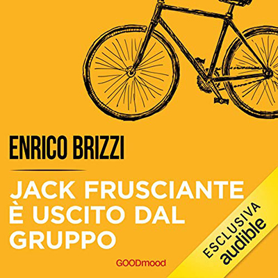 Enrico Brizzi - Jack Frusciante è uscito dal gruppo (2020) (mp3 - 128 kbps)
