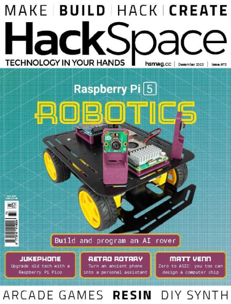 HackSpace - Issue 73, December 2023 (True PDF)