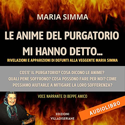 Maria Simma - Le anime del Purgatorio mi hanno detto (2022) (mp3 - 128 kbps)