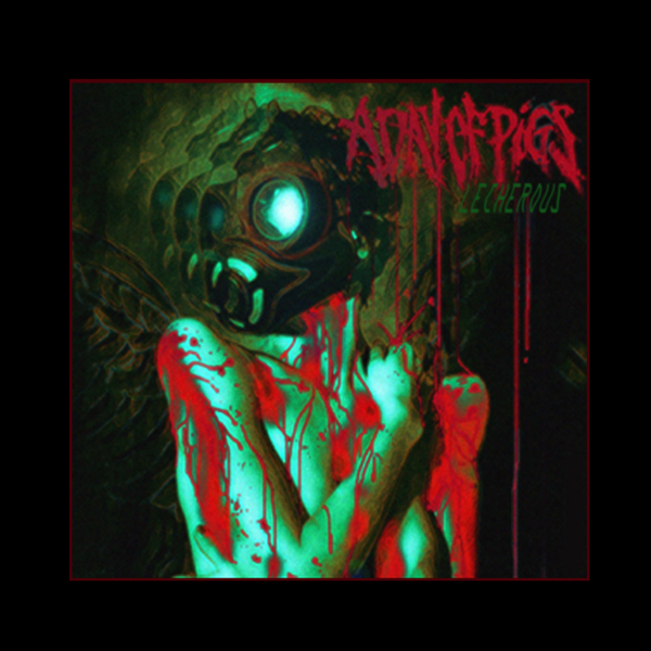 [Image: a-day-of-pigs-lecherous-Cover-Art.jpg]