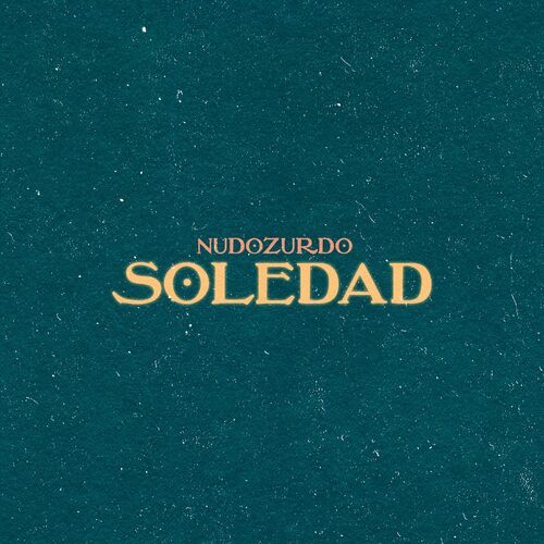 Nudozurdo - Soledad _ Clarividencia (Single) (2023) Mp3