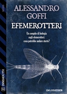 Alessandro Goffi – Efemerotteri (2022)