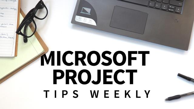 Microsoft Project Tips Weekly (Updated 642019) Microsoft Project Tips Weekly (Updated 642019)