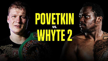 DAZN Boxing Povetkin Vs Whyte 2 