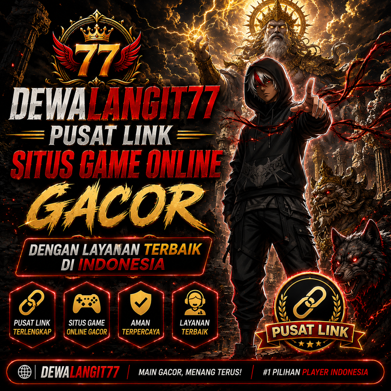 DEWALANGIT77 Pusat Link Situs Slot Game Online Gacor Dengan Layanan Terbaik Di Indonesia