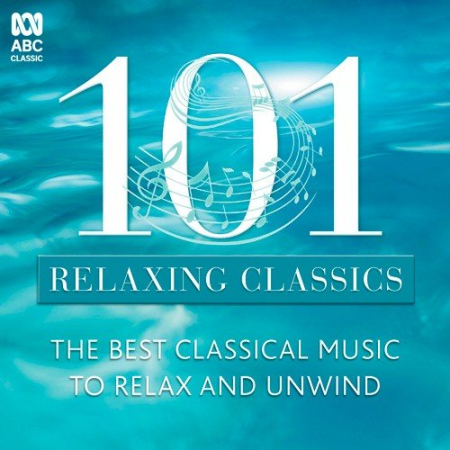 Various Artists   101 Relaxing Classics (2019) Mp3