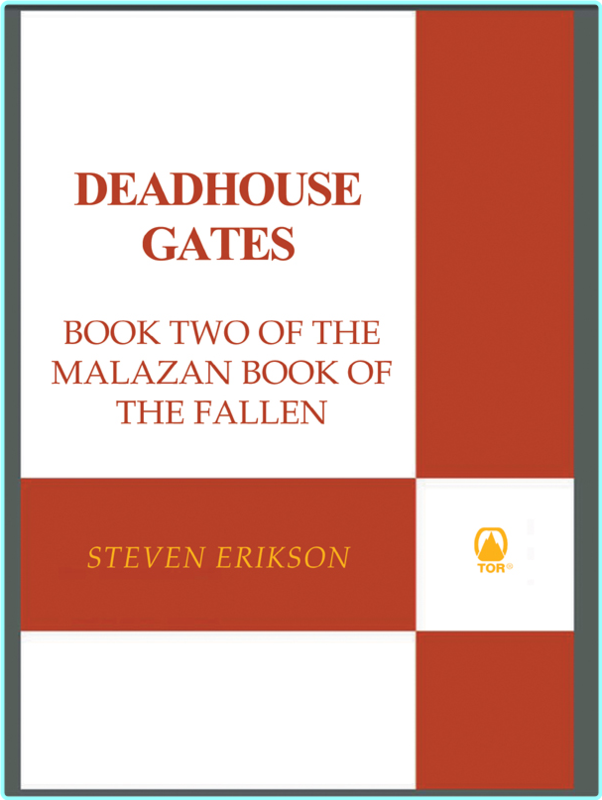 Steven Erikson Deadhouse Gates Malazan Book Of The Fallen 2.2006 Retail Epub