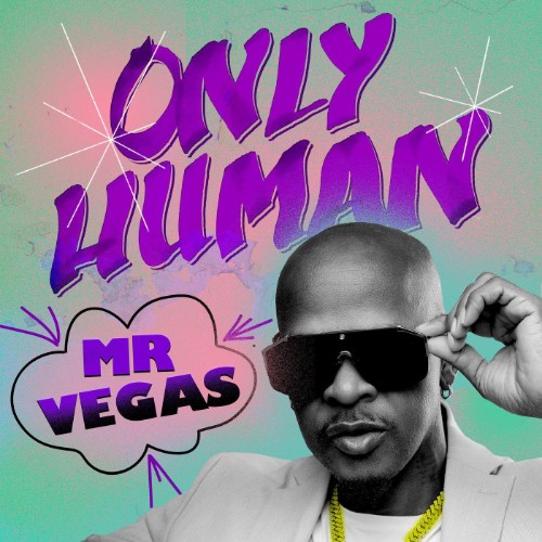 Mr Vegas - Only Human (2026)