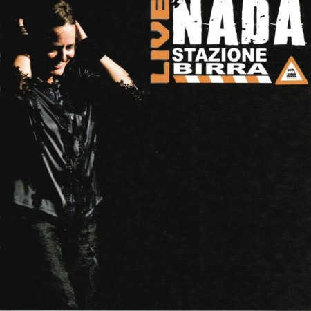 Nada - Live Stazione Birra (2008)