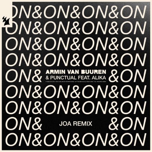 Armin Van Buuren & Punctual Ft. Alika - On & On (JOA Remix) (2025)