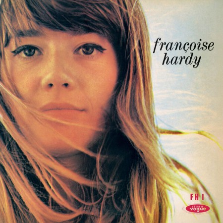 Françoise Hardy - Le Premier Bonheur Du Jour (2025)