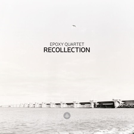 Epoxy Quartet - Recollection (2025)