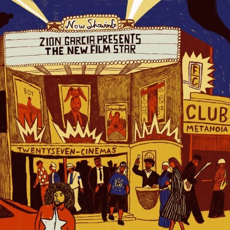Zion Garcia - "The New Film Star" (2025)