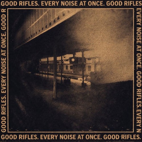 Good Rifles - Every Noise at OnceA (2026)