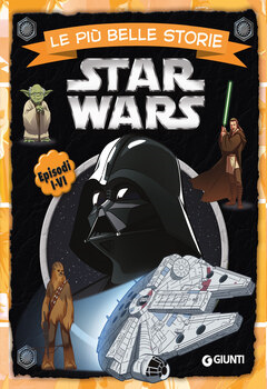 Le più belle storie - Star Wars ep. I-VI (2022)