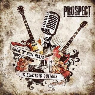 Prospect - Rock N Roll Beats Electric Guitars (2019).mp3 - 320 Kbps