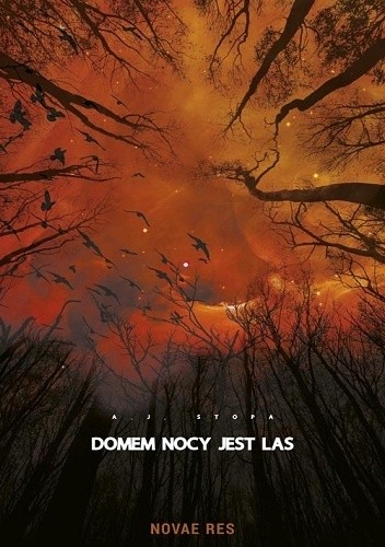 A.J. Stopa - Domem nocy jest las (2023)