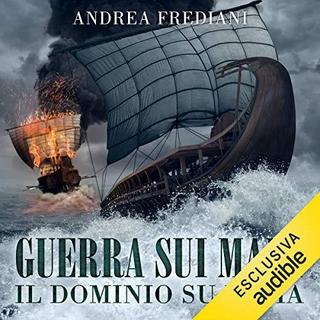 Andrea Frediani - Guerra sui mari. Il dominio su Roma (Gli invincibili 3) (2018) .mp3 - 64 kbps