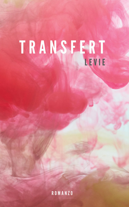 Levie ─ Transfert (2021) Levie ─ Transfert (2021)