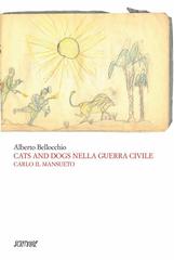 Alberto Bellocchio – Cats and dogs nella guerra civile (2026)