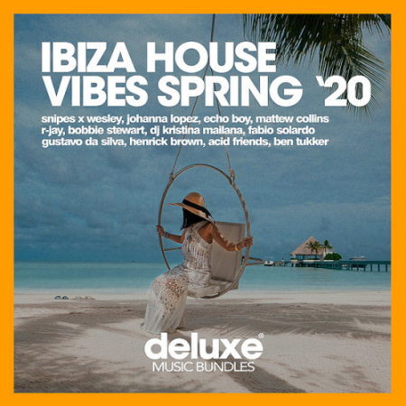 17f5ad86 1f68 412f bd3c 125e45cd44e6 - VA - Bobby Stewart - Ibiza House Vibes (Spring 20)