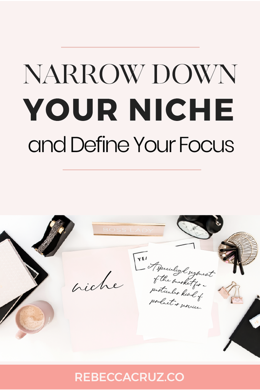 niche-narrow-down-focus-define-competition