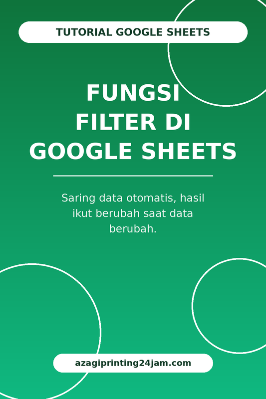 Cara Menggunakan Fungsi FILTER Di Google Sheets