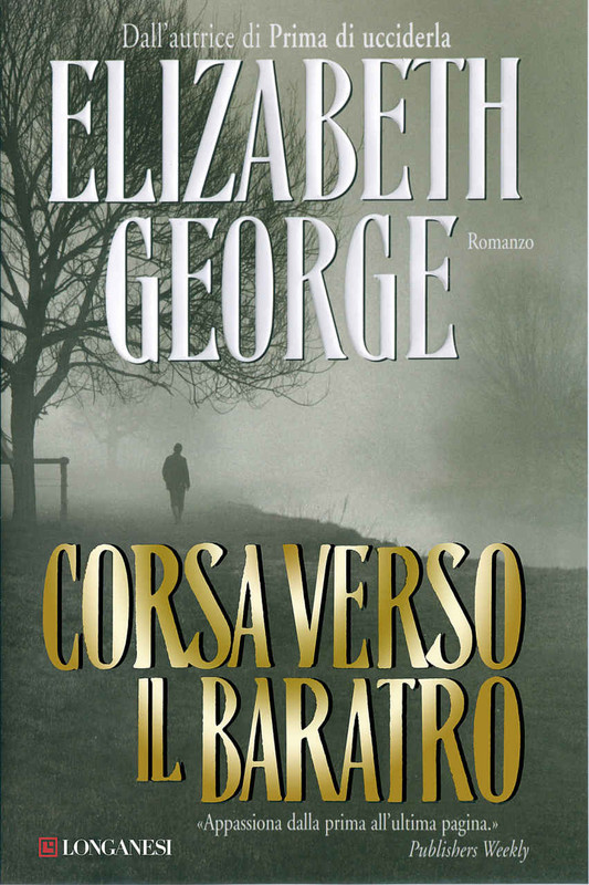Elizabeth George - Corsa verso il baratro (2019)