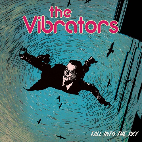 The Vibrators - Fall into the Sky (2022) (Lossless + MP3)