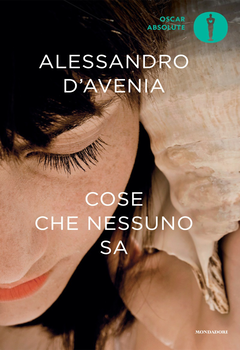 Alessandro D'Avenia - Cose che nessuno sa (2011)